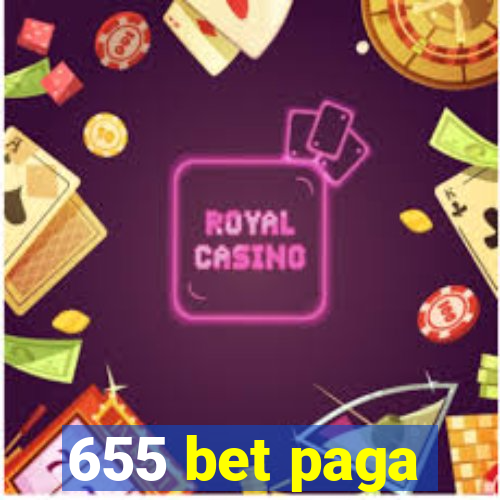 655 bet paga